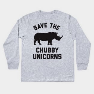 Save the Chubby Unicorns Kids Long Sleeve T-Shirt